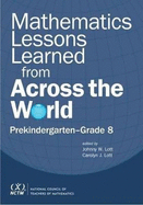 Mathematics Lessons Learned from Across the World: Prekindergarten - Grade 8