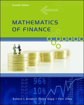 Mathematics of Finance, Seventh Edition - Brown, Robert, and Kopp, Steve, and Zima, Petr