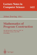 Mathematics of Program Construction: 4th International Conference, MPC'98, Marstrand, Sweden, June 15-17, 1998, Proceedings