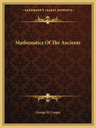 Mathematics Of The Ancients