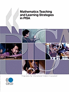 Mathematics Teaching and Learning: Strategies in PISA