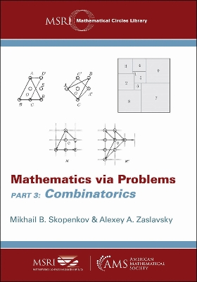 Mathematics Via Problems: Part 3: Combinatorics - Skopenkov, Mikhail B., and Zaslavsky, Alexey A.