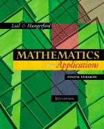Mathematics with Applications, Finite Version (Chapters 1-10) - Lial, Margaret L, and Hungerford, Thomas W