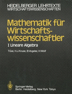 Mathematik Fur Wirtschaftswissenschaftler: I Lineare Algebra