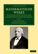 Mathematische Werke: Herausgegeben unter Mitwirkung einer von der kniglich preussischen Akademie der Wissenschaften eingesetzten Commission