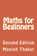 Maths for Beginners: Second Edition