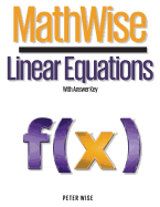 Mathwise Linear Equations: With Answer Key