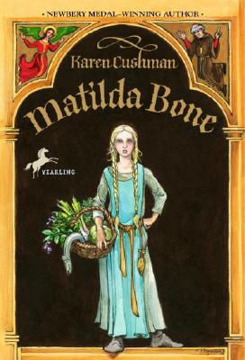 Matilda Bone - Cushman, Karen
