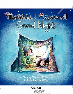 Matilda & Maxwell Good Night (GoodParentGoodChild) - Donaldson-Pressman, Stephanie