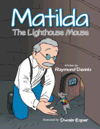 Matilda The Lighthouse Mouse