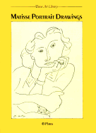 Matisse Portrait Drawings: 45 Plates