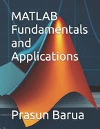 MATLAB Fundamentals and Applications