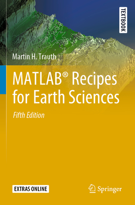 MATLAB (R) Recipes for Earth Sciences - Trauth, Martin H.