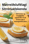 Matreisluflagi Strnuelskenda