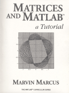 Matrices and MATLAB: A Tutorial - Marcus, Marvin