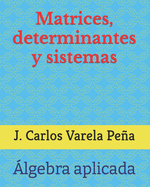Matrices, determinantes y sistemas