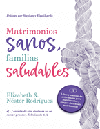 Matrimonios sanos, familias saludables