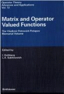 Matrix and Operator Valued Functions