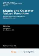 Matrix and Operator Valued Functions