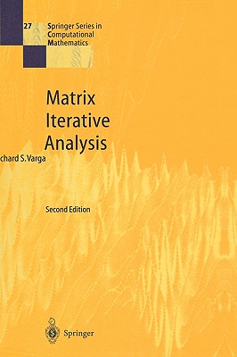Matrix Iterative Analysis - Varga, Richard S