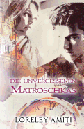 Matroschkas: Zeitreise-Trilogie Durch Die Jahre 1956-90