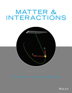 Matter and Interactions - Chabay, Ruth W, and Sherwood, Bruce A