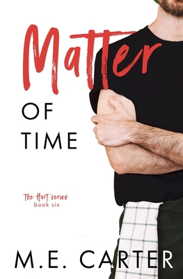 Matter of Time - Carter, M E