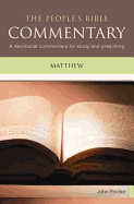 Matthew: A Bible Commentary for Every Day - Proctor, John