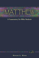 Matthew: A Commentary for Bible Students