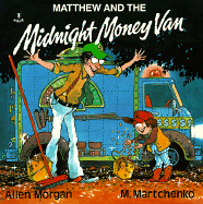 Matthew and the Midnight Money Van