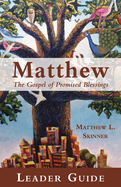 Matthew Leader Guide: The Gospel of Promised Blessings