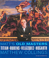 Matt's Old Masters: Titian-Rubens-Velazquez-Hogarth