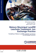 Mature Municipal Landfill Leachate Treatment: Ion Exchange Practice