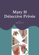 Maty H D?tective Priv?e