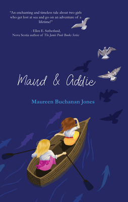 Maud & Addie - Jones, Maureen Buchanan