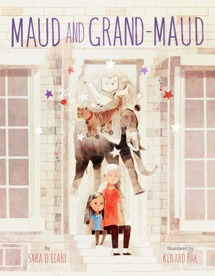 Maud and Grand-Maud - O'Leary, Sara
