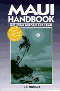 Maui Handbook: Including Molokai and Lanai - Bisignani, J D