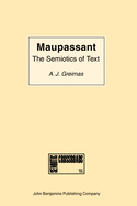 Maupassant: The Semiotics of Text: Practical Exercises
