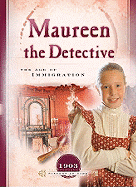 Maureen the Detective: The Age of Immigration