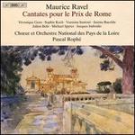 Maurice Ravel: Cantates pour le prix de Rome
