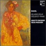 Maurice Ravel: Works for Violin and Piano - Brigitte Engerer (piano); Regis Pasquier (violin)