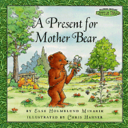 Maurice Sendak's Little Bear: A Present for Mother Bear - Minarik, Else Holmelund