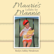 Maurie's Lullaby for Mannie