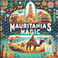Mauritania's Magic An Alphabet Journey