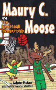 Maury C. Moose and The Basketball ChamPUNship