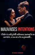 Mauvaises intentions