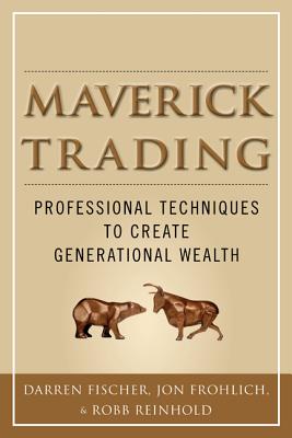 Maverick Trading PROVEN STRATEGIES FOR GENERATING GREATER PROFITS FROM
THE AWARDWINNING TEAM AT MAVERICK TRADING Epub-Ebook
