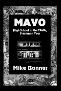 Mavo - High School in the 1960s, Freshman Year