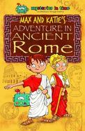 Max and Katie's Adventure in Ancient Rome