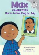 Max Celebrates Martin Luther King Jr. Day